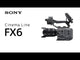 SONY FX6 Caméra plein format Cinema Line FX6 - (Boitier seul)